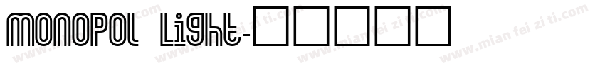 Monopol Light字体转换